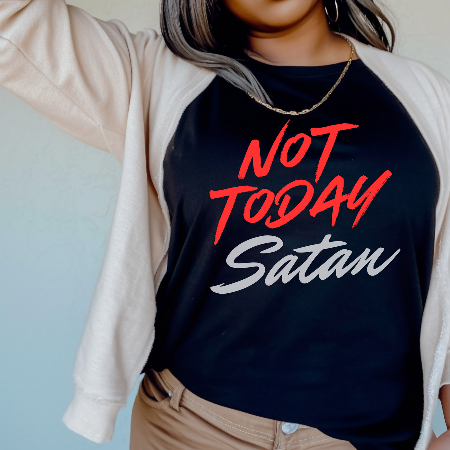 Not Today Satan Tee