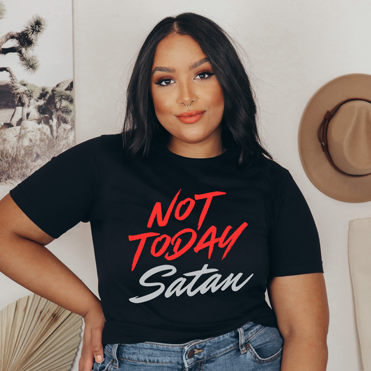 Not Today Satan Tee