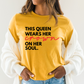 This Queen Wears Her Crown On Her Soul Tee